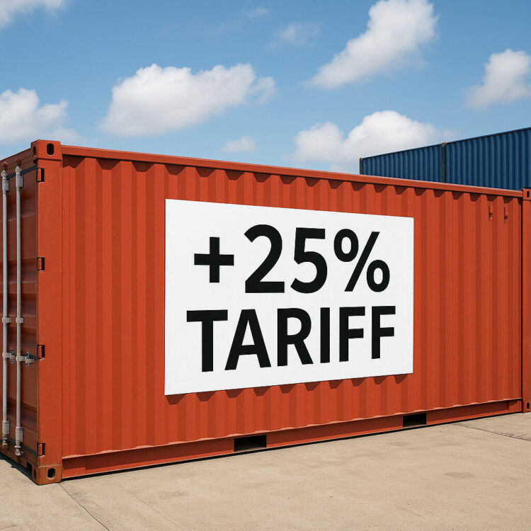 A shipping container with the words +25% tariff on the side